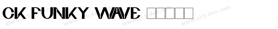 CK Funky Wave字体转换